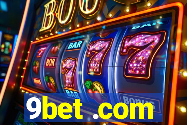 9bet .com